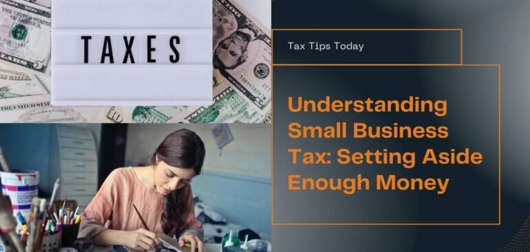 how much should a business set aside for taxes