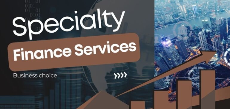 specialty finance services