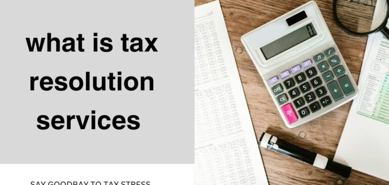 what is tax resolution services