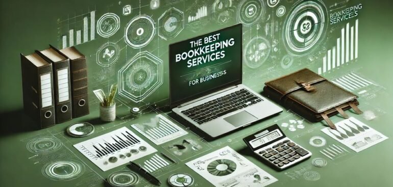 Best Bookkeeping Services for Your Business