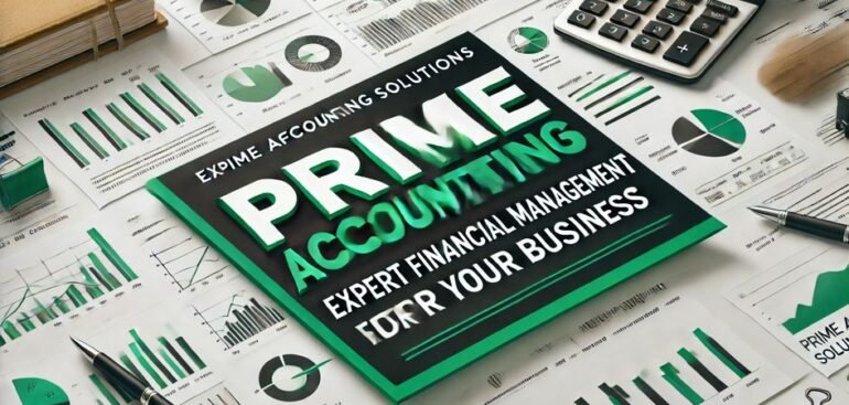 Prime Accounting Solutions | Expert Financial Management for Your Business