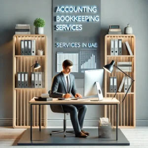 Accounting and Bookkeeping Services in UAE